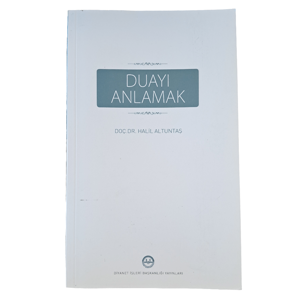 Duayı Anlamak -
